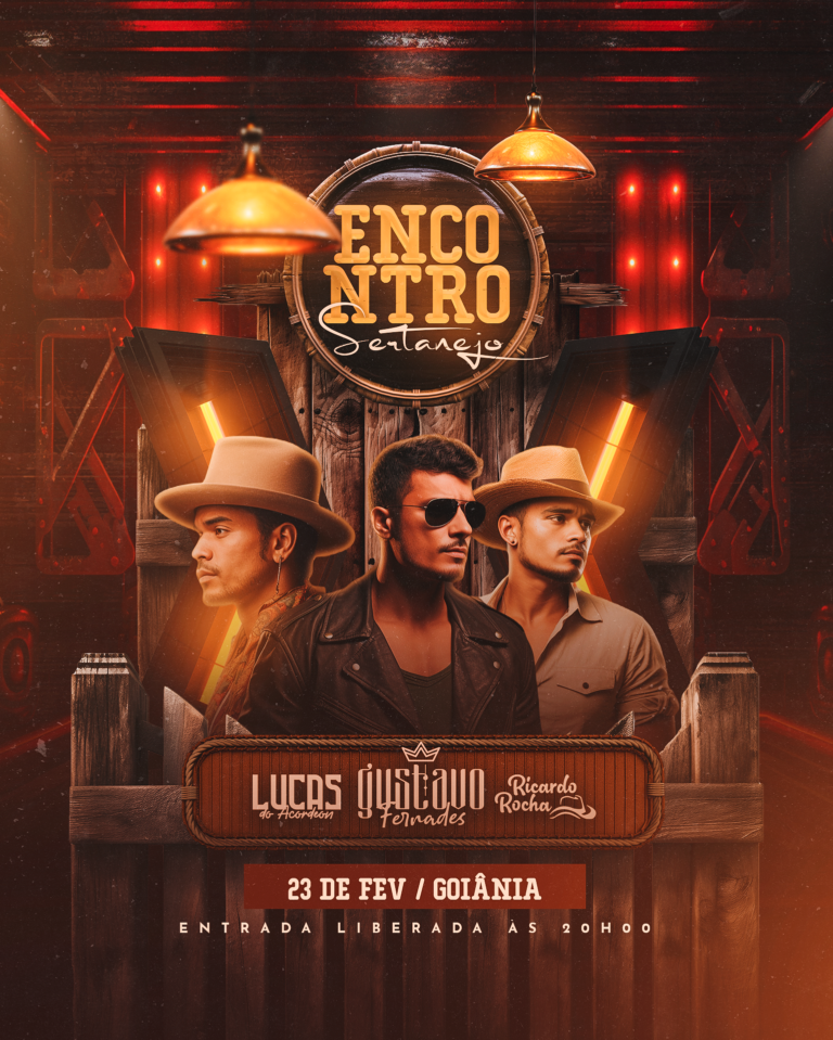 ARTE-08-ENCONTRO SERTANEJO COM ATRAÇÕES AO VIVO 23 DE FEV GOIANIA FEED PSD